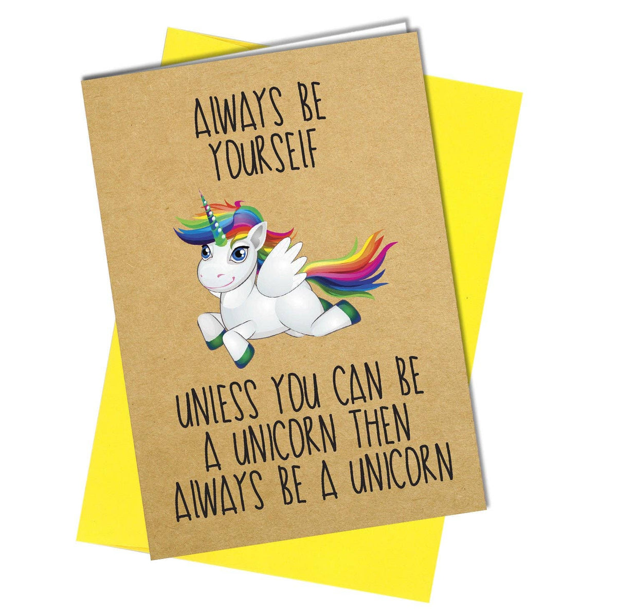 Close to the Bone Greeting Cards and Gifts - #696 Always Be A Unicorn