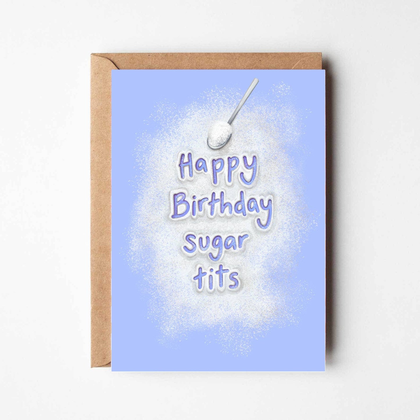 Birthday card with text 'Happy Birthday Sugar tits' and a spoon on a blue background