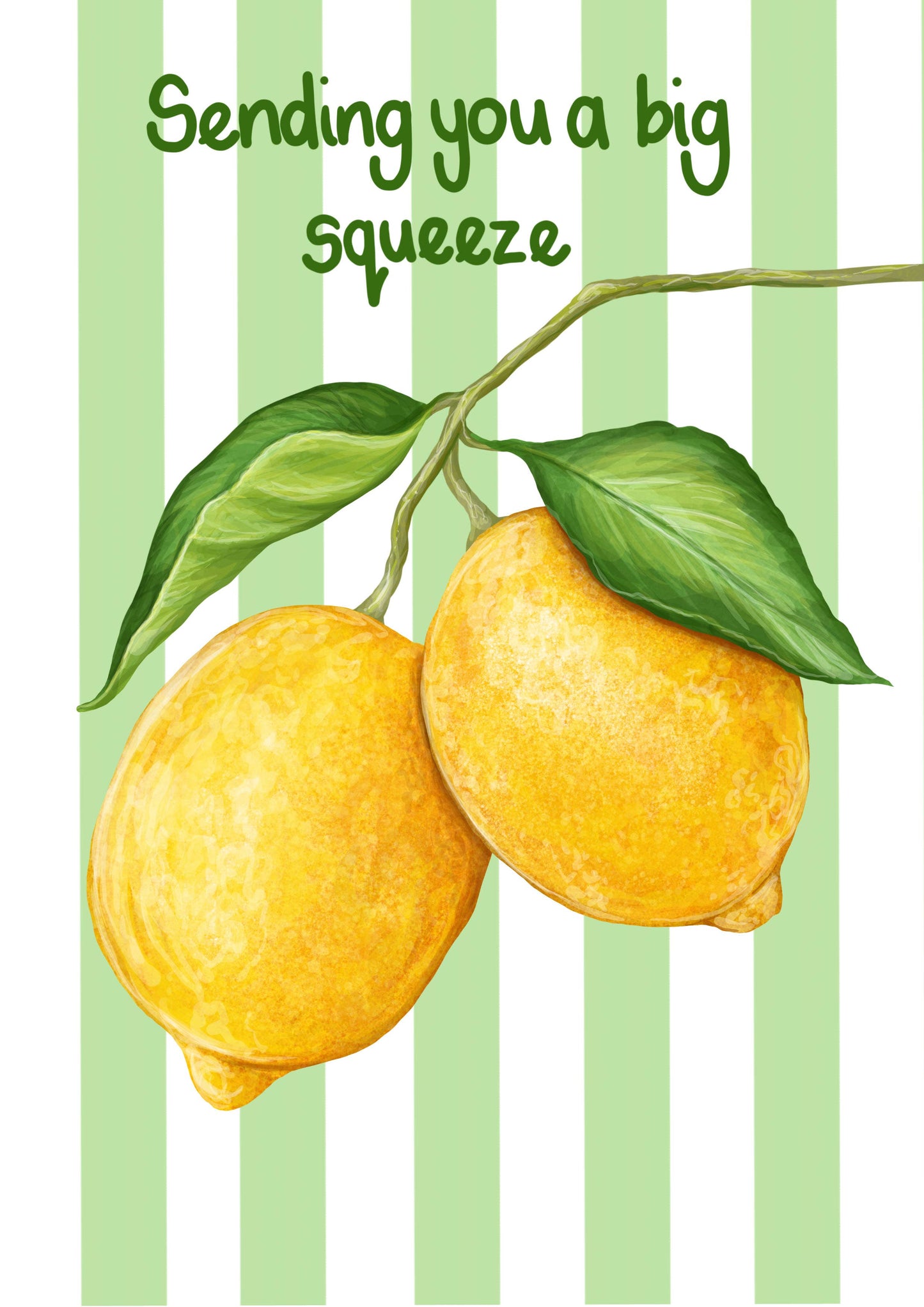 Two lemons with leaves on a green striped background and text 'Sending you a big squeeze'.