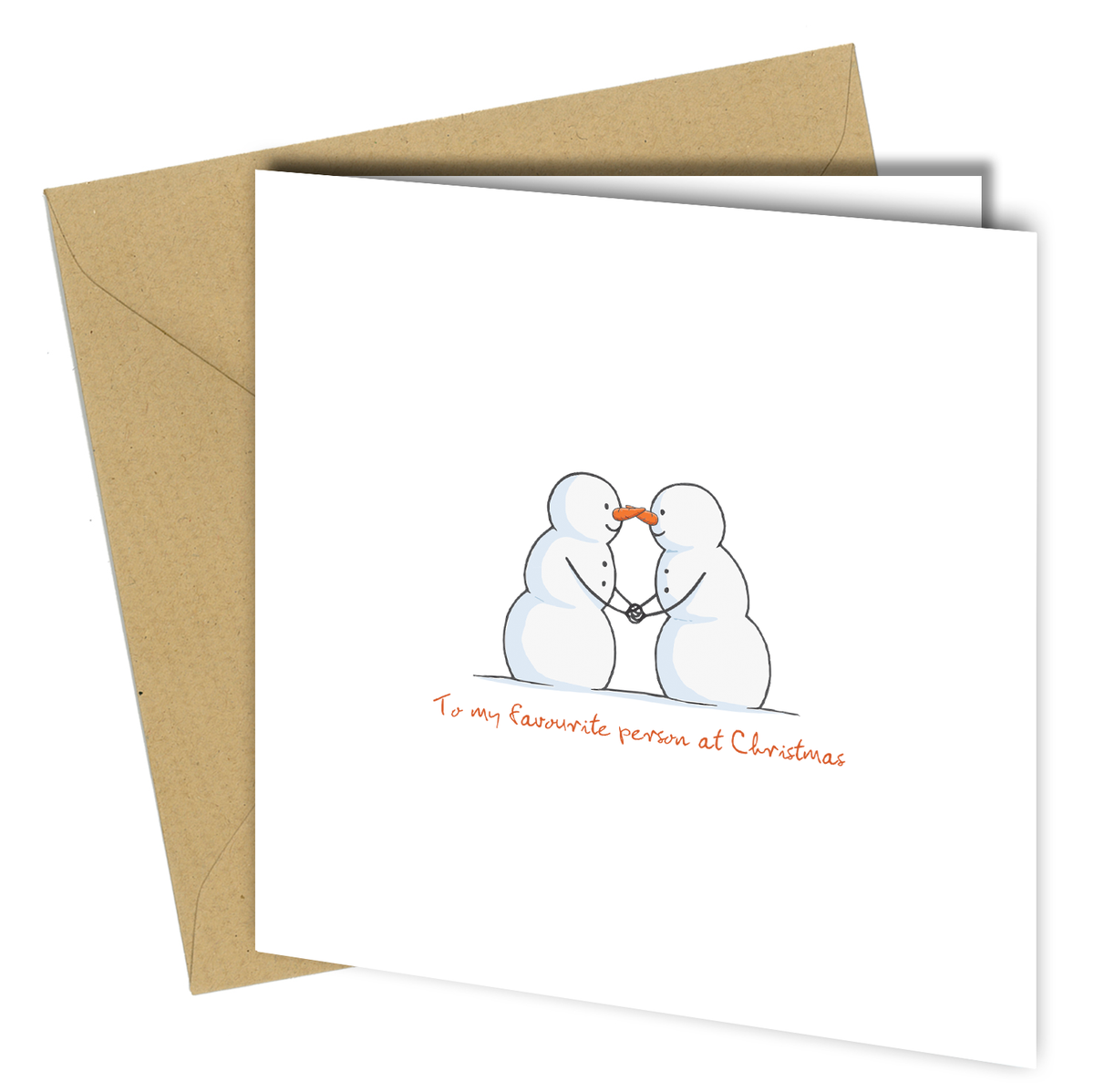Close to the Bone Greeting Cards and Gifts - Snowman Christmas Card – To My Favourite Person at Christmas