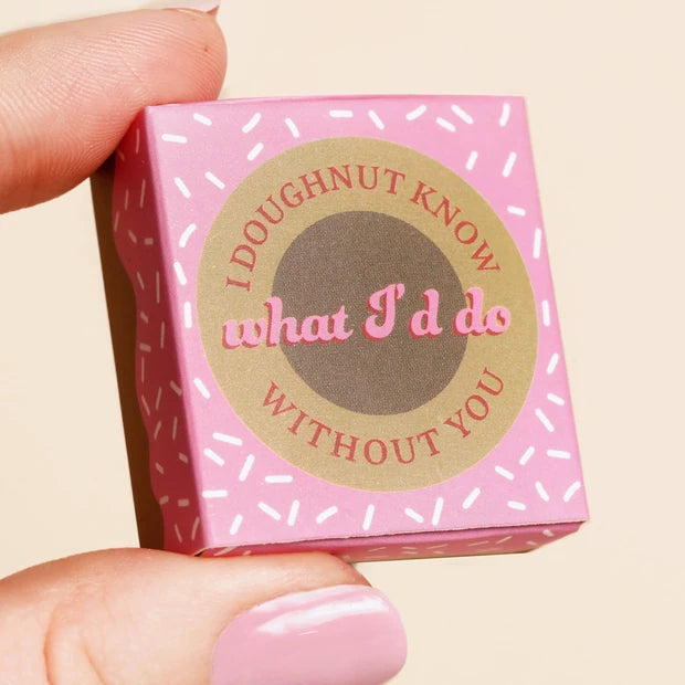 Lisa Angel I Doughnut Know What I'd Do Without You matchbox lid in pink with sprinkle design
